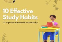 10 Effective Study Habits to Improve Homework Productivity Best Ways To Improve Study Habits