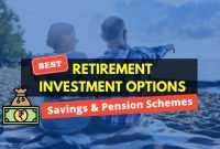 Exploring The Best Retirement Investment Option In India Exploring The Best Retirement Investment Option In India