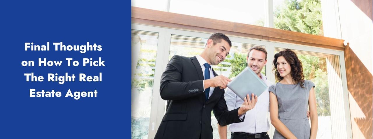 How To Choose The Right Real Estate Agent For You
