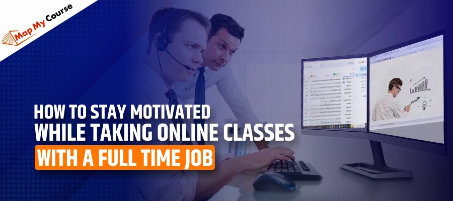 Best 10 Tips How To Stay Motivated While Taking Online Classes with A ... How To Stay Motivated While Pursuing Online Education