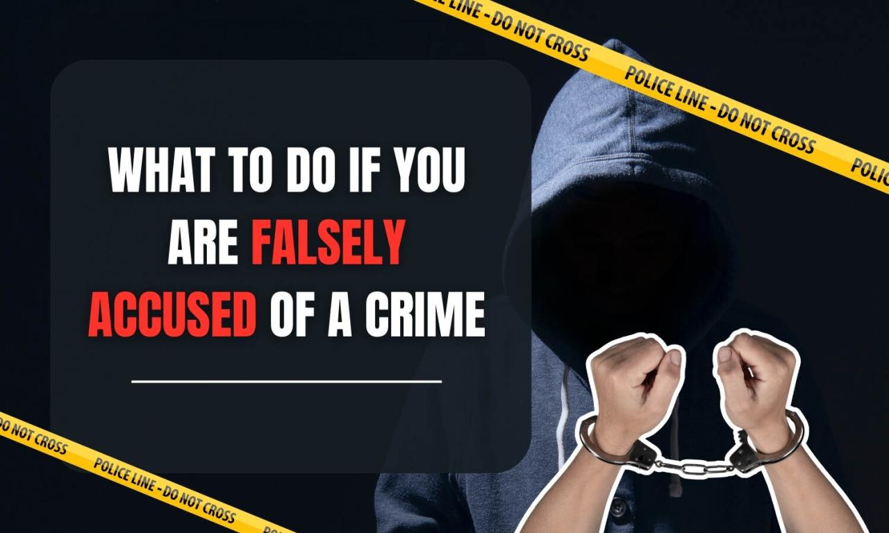 What To Do If You’re Accused Of A Crime Legally?