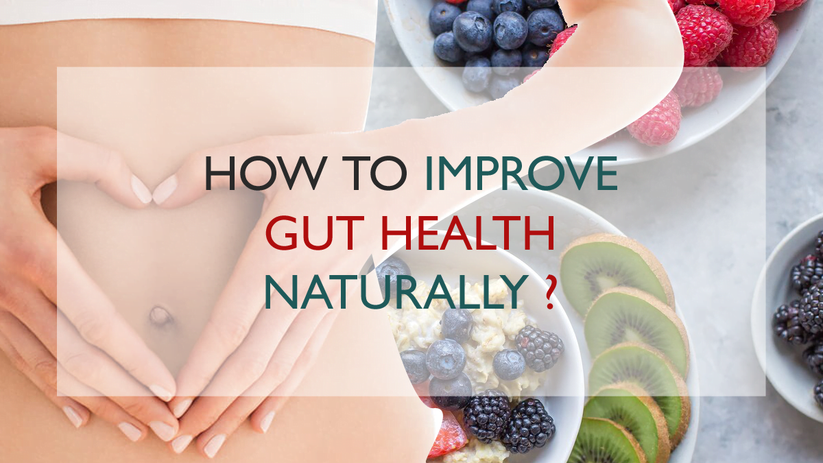 How To Maintain A Healthy Gut Microbiome